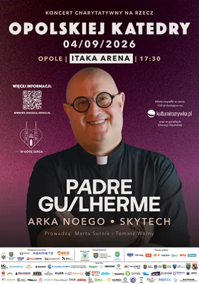 Padre Guilherme - Koncert charytatywny na rzecz Opolskiej Katedry - W górę serca